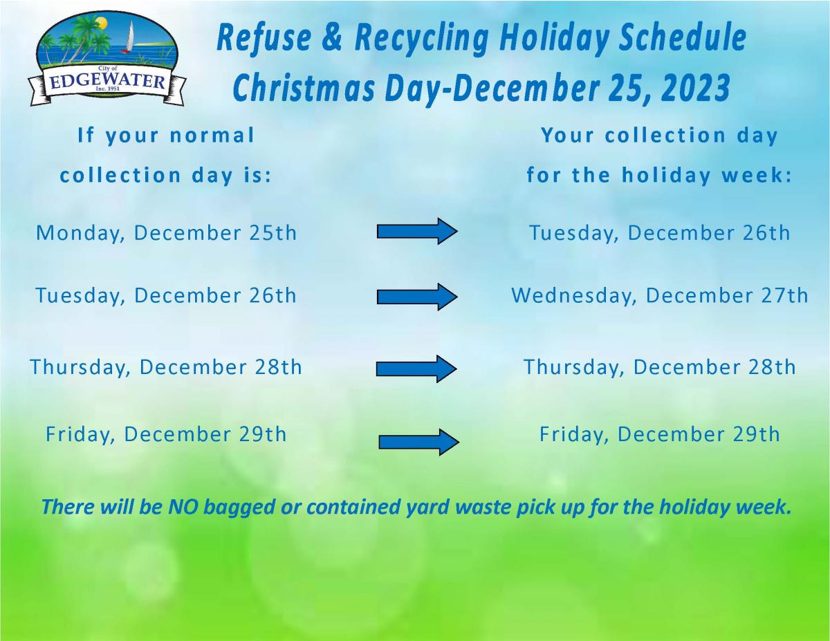 Refuse & Recycling Holiday Schedule Christmas Day December 25, 2023